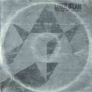Lone Star - Firing On All Six