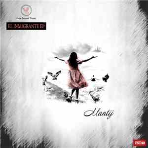 Mantij - El Inmigrante EP