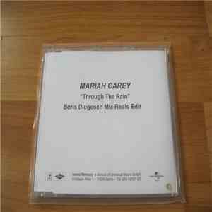 Mariah Carey - Through The Rain (Boris Dlugosch Mix Radio Edit)