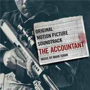 Mark Isham - The Accountant (Original Motion Picture Soundtrack)