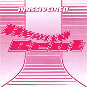Massivemen - Heart To Beat