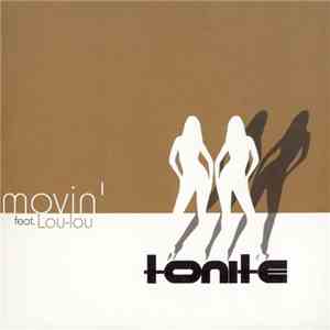 Movin' Feat. Lou-Lou - Tonite