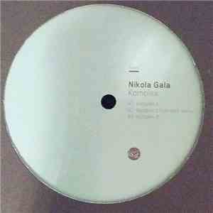 Nikola Gala - Komplex