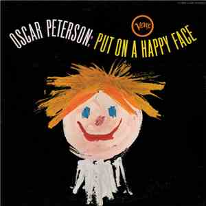 Oscar Peterson - Put On A Happy Face