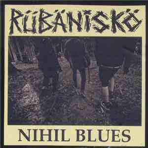 Rübänïskö - Nihil Blues