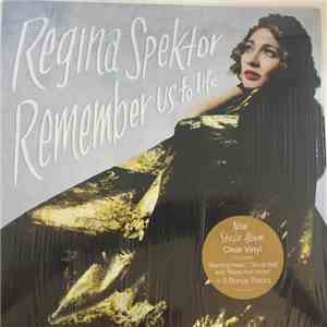 Regina Spektor - Remember Us To Life