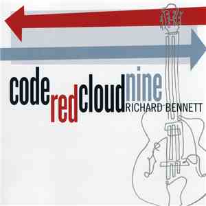 Richard Bennett - Code Red Cloud Nine
