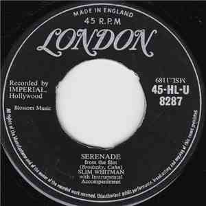 Slim Whitman - Serenade / I Talk To The Waves