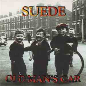 Suede - Old Man's Car