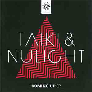 Taiki & Nulight - Coming Up