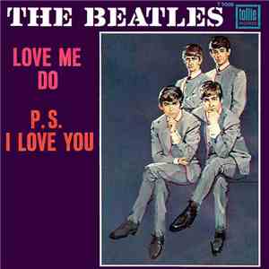 The Beatles - Love Me Do