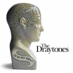 The Draytones - Up In My Head