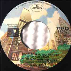 The Gap Band - I Don't Believe You Want To Get Up And Dance (Oops, Up Side  ...