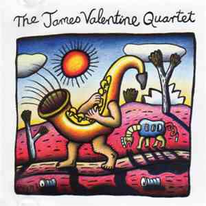 The James Valentine Quartet - The Power & The Passion