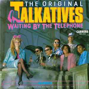 The Original Talkatives - Waiting By The Telephone