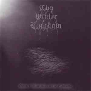 Thy Winter Kingdom - Opus I - Discipline Of The Elements