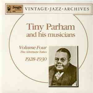 Tiny Parham And His Musicians - Volume Four - The Alternate Takes 1928-1930
