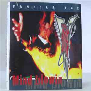Vanilla Ice - Mind Blowin