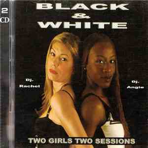 Various - Black & White -Two Girls Two Sessions-