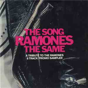 Various - The Song Ramones The Same (8 Track Promo Sampler)