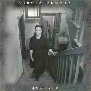 Virgin Prunes - Hérésie