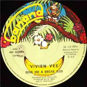 Vivien Vee - Give Me A Break / It's Too Soon