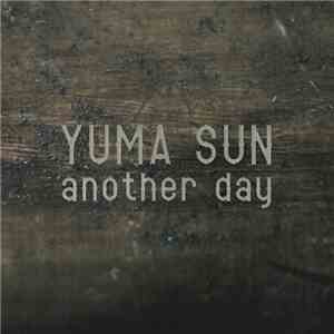 Yuma Sun - Another Day