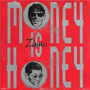 Zinno - Money Is Honey