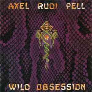 Axel Rudi Pell - Wild Obsession
