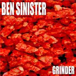 Ben Sinister - Grinder