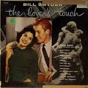 Bill Snyder - The Lover's Touch