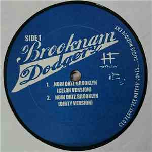 Brooknam Dodgers - Now Datz Brooklyn / Thug Shh Clud Shhh