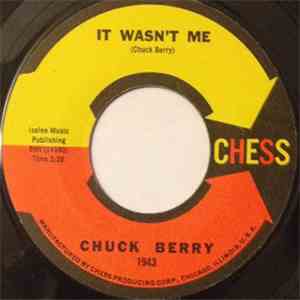 Chuck Berry -  It Wasn't Me