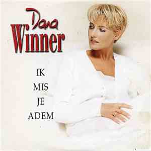 Dana Winner - Ik Mis Je Adem
