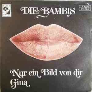 Die Bambis - Nur Ein Bild Von Dir / Gina