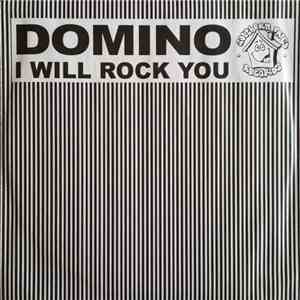 Domino  - I Will Rock You