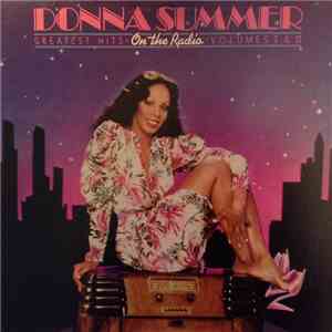 Donna Summer - On The Radio: Greatest Hits Vol. 1 & 2