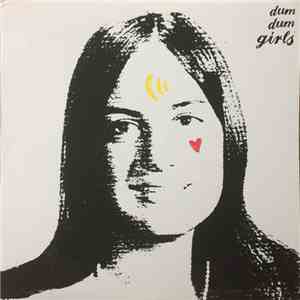 Dum Dum Girls - Dum Dum Girls
