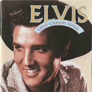 Elvis Presley - Great Country Songs