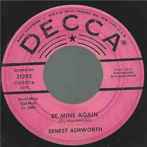 Ernest Ashworth - Be Mine Again