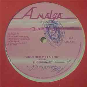 Eugene Paul - Another Week End / Let's Get Loose
