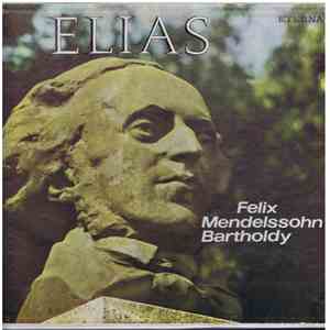 Felix Mendelssohn-Bartholdy - Elias