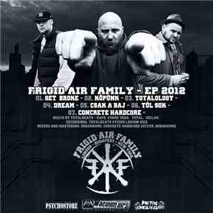 Frigid-Air-Family - London - Budapest - New York EP 2012