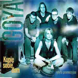 Goya  - Kupię Sobie Dom