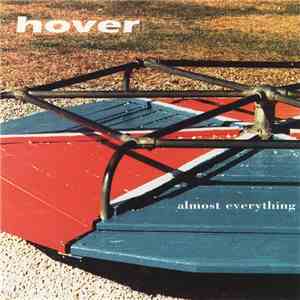 Hover - Almost Everything