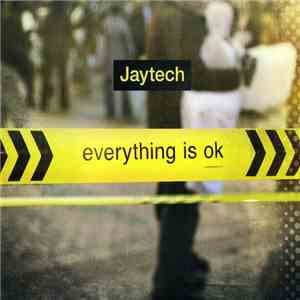 Jaytech - Everything Is OK