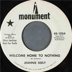 Jeannie Seely - Welcome Home To Nothing / Maybe I Should Leave