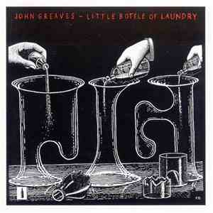 John Greaves - Little Bottle Of Laundry