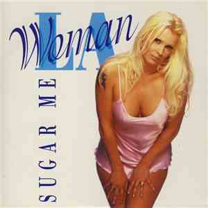 LA Woman - Sugar Me
