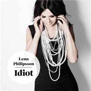 Lena Philipsson - Idiot (Soundfactory Remix)